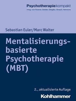 cover image of Mentalisierungsbasierte Psychotherapie (MBT)